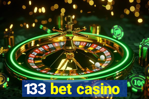 133 bet casino